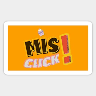 Misclick! Typography | colorfull | funny Sticker